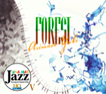 ジャケットデザイン：野本有紀<br>Arimasa Yuki: FOREST<br>UNAHQ-1004( UNAMAS Jazz )